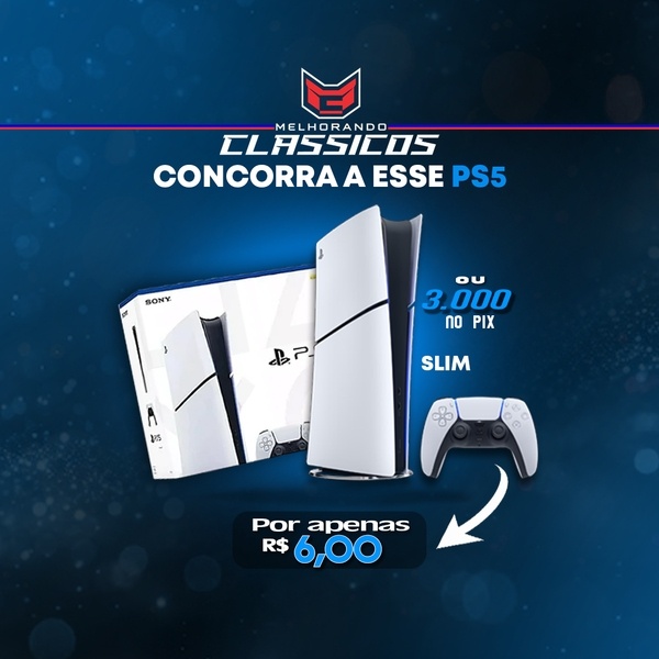 8° - PS5 SLIM OU R$ 3.000,00 NO PIX!!